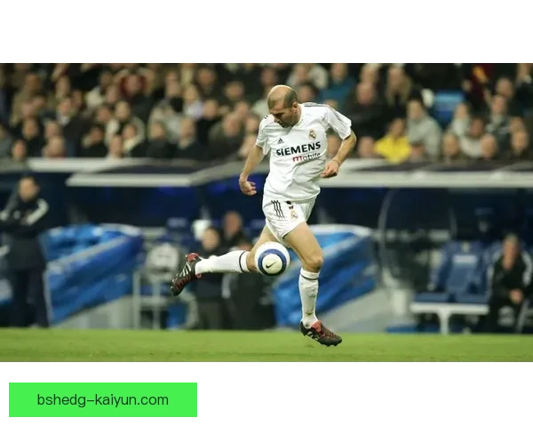 齐达内比赛阅读能力持续提升，战术理解备受期待